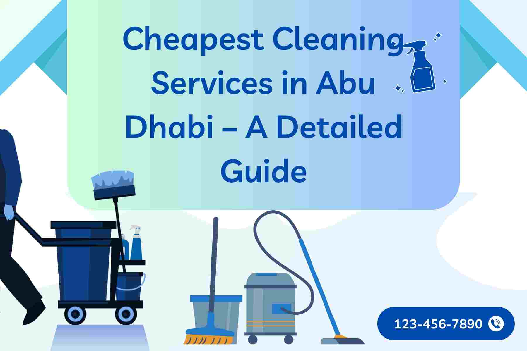 Cheapest Cleaning Services in Abu Dhabi – A Detailed Guide